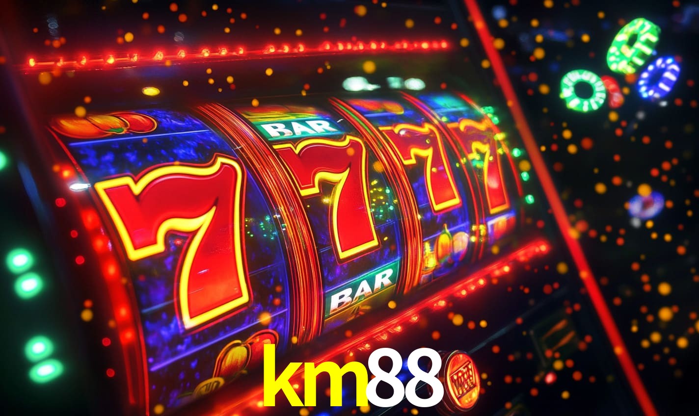 km88 - Melhores jogos de cassino online - km88.com
